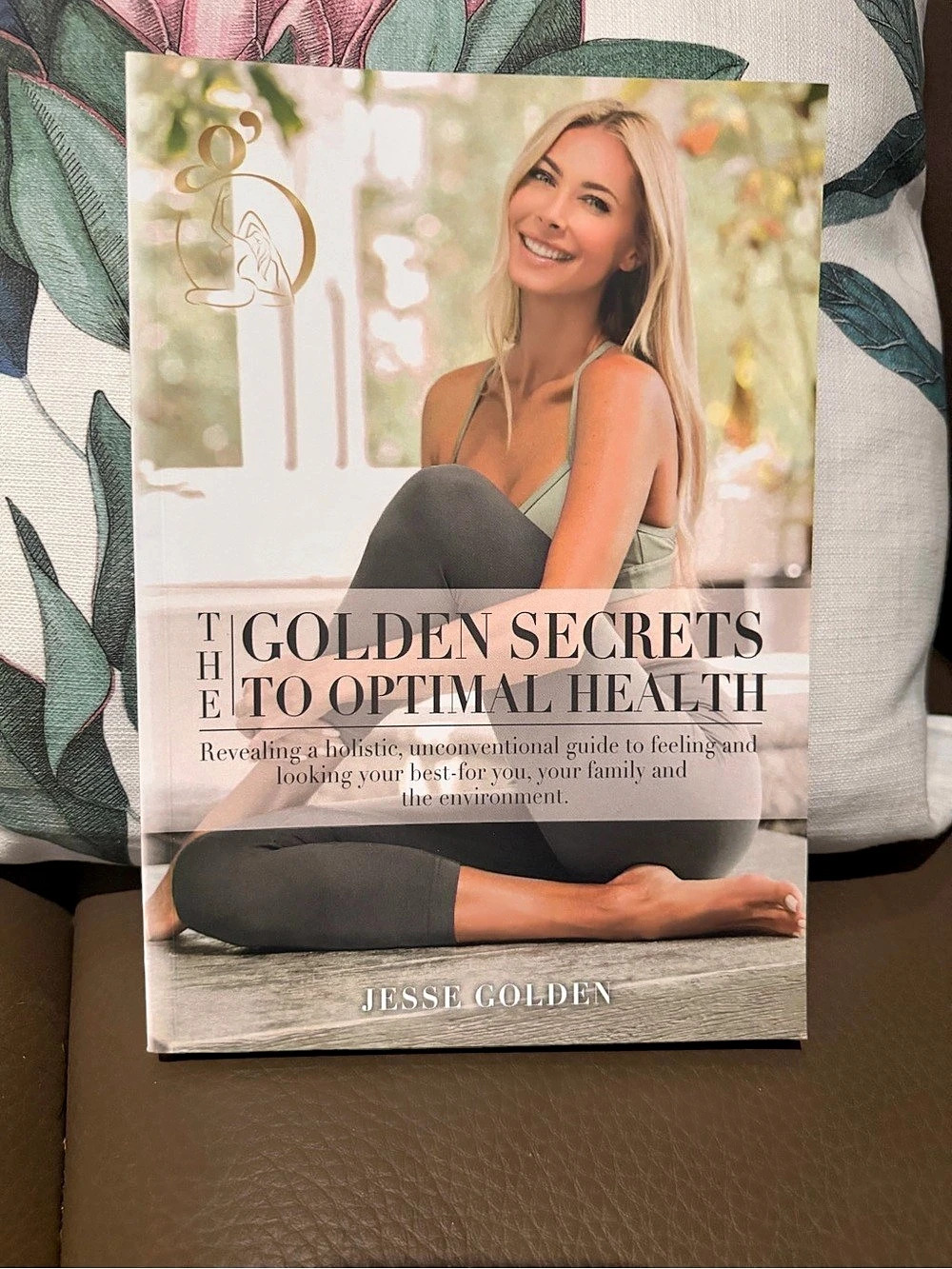 Jesse Golden The Golden Secrets to Optimal Health Book